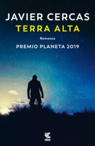 Terra alta di Javier Cercas, Guanda