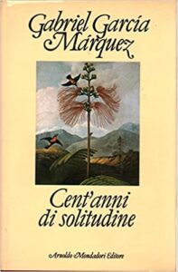 Cent’anni di solitudine di Gabriel García Márquez