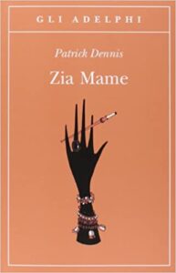 Zia Mame di Patrick Dennis