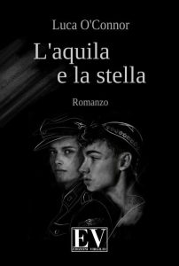 Intervista a Luca O’Connor, autore del romanzo “L’aquila e la stella”, Edizioni WE – 2020