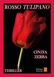 Rosso tulipano di Cinzia Zerba. edizioni Convalle, 2022