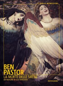 La morte delle sirene di Ben Pastor, Mondadori 2023