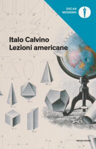 Lezioni americane di Italo Calvino - Mondadori